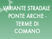 Variante stradale Ponte Arche - Terme di Comano